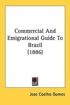 portada commercial and emigrational guide to brazil (1886) (en Inglés)