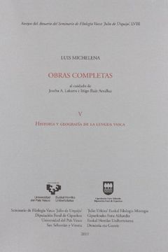 portada Luis Michelena. Obras Completas. V. Historia y Geograf? A de la Lengua Vasca (in Spanish)