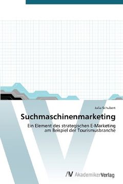 portada Suchmaschinenmarketing: Ein Element des strategischen E-Marketing  am Beispiel der Tourismusbranche