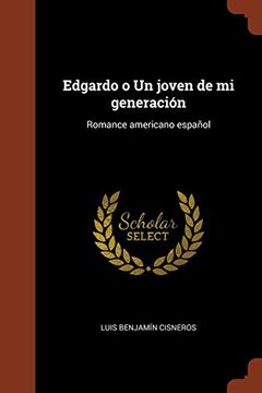 portada Edgardo o Un joven de mi generación: Romance americano español (Spanish Edition)