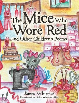 portada The Mice Who Wore Red and Other Children's Poems (en Inglés)
