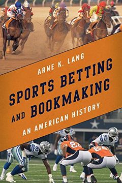 portada Sports Betting and Bookmaking: An American History
