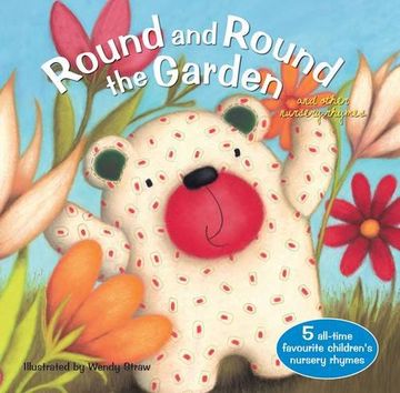portada Round and Round the Garden and Other Rhymes (20 Favourite Nursery Rhymes - Illustrated by Wendy Straw)