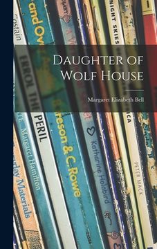 portada Daughter of Wolf House (en Inglés)