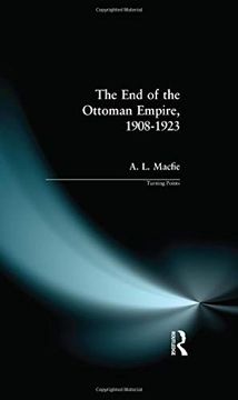 portada The End of the Ottoman Empire, 1908-1923