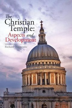 portada The Christian Temple: Aspects and Development