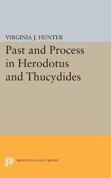 portada Past and Process in Herodotus and Thucydides (Princeton Legacy Library) (en Inglés)