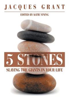 portada 5 Stones: Slaying the Giants in Your Life (en Inglés)