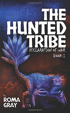 portada The Hunted Tribe: Declaration of War: Book 1 (en Inglés)