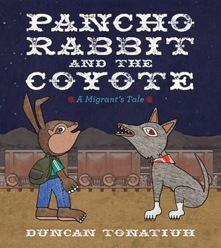 portada pancho rabbit and the coyote: a migrant's tale (en Inglés)