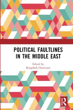 portada Political Faultlines in the Middle East (en Inglés)