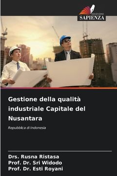 portada Gestione della qualità industriale Capitale del Nusantara (en Italiano)