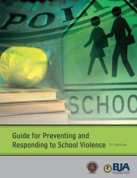 portada Guide for Preventing and Responding to School Violence (Second Edition) (en Inglés)