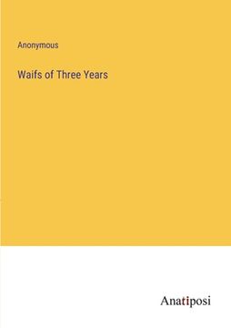 portada Waifs of Three Years (en Inglés)