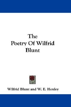 portada the poetry of wilfrid blunt (in English)
