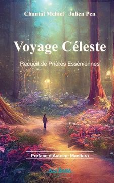 portada Voyage Celeste: Recueil de Prières Essèniennes (en Francés)