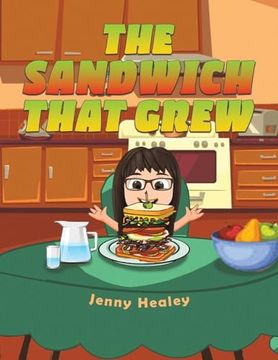 portada The Sandwich That Grew (en Inglés)