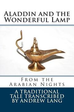 portada Aladdin and the Wonderful Lamp: From the Arabian Nights (in English)
