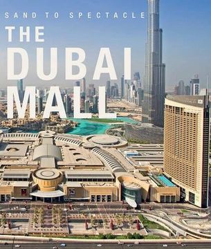 portada Sand to Spectacle: The Dubai Mall: DP Architects: Boxed Edition (en Inglés)