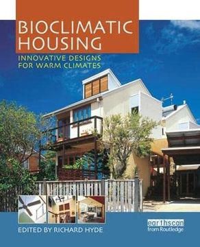 portada Bioclimatic Housing: Innovative Designs for Warm Climates (en Inglés)