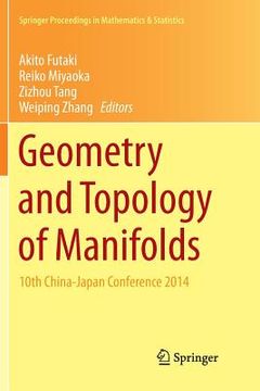 portada Geometry and Topology of Manifolds: 10th China-Japan Conference 2014 (en Inglés)