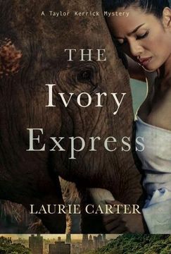 portada Ivory Express: Taylor Kerrick Mysteries Book 1 (in English)