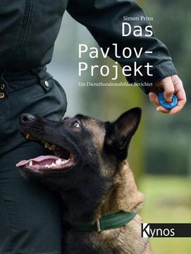 portada Das Pavlov-Projekt: Ein Diensthundeausbilder Berichtet (en Alemán)