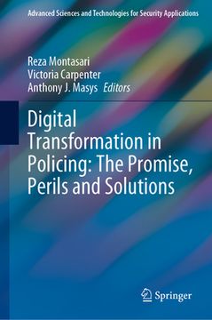 portada Digital Transformation in Policing: The Promise, Perils and Solutions