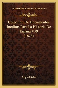 portada Coleccion De Documentos Ineditos Para La Historia De Espana V59 (1873) (en Italiano)