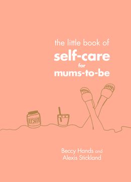 portada The Little Book of Self-Care for Mums-To-Be