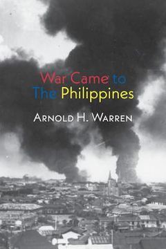 portada War Came to the Philippines (en Inglés)