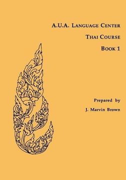 portada A. U. A. Language Center Thai Course: Book 1 (en Inglés)