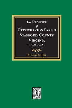 portada Register of Overwharton Parish Stafford County Virginia 1723-1657 (l. W. Anderson Genealogical Collection) (en Inglés)