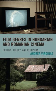portada Film Genres in Hungarian and Romanian Cinema: History, Theory, and Reception
