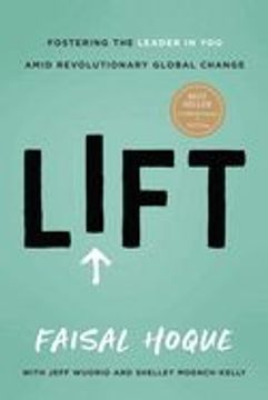 portada Lift: Fostering the Leader in you Amid Revolutionary Global Change (in English)
