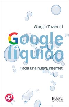 portada Google Liquido. Hacia una Nueva Internet (in Spanish)