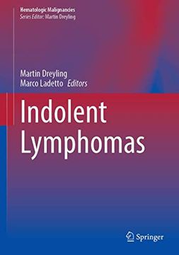 portada Indolent Lymphomas (Hematologic Malignancies) (en Inglés)