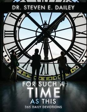 portada For Such A Time As This: 365 Daily Devotions (en Inglés)