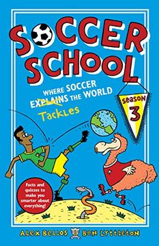 portada Soccer School Season 3: Where Soccer Explains (Tackles) the World
