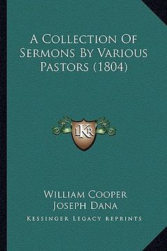 portada a collection of sermons by various pastors (1804) (en Inglés)