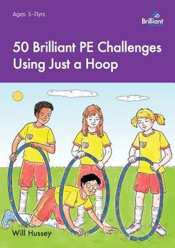 portada 50 Brilliant PE Challenges Using Just a Hoop (en Inglés)