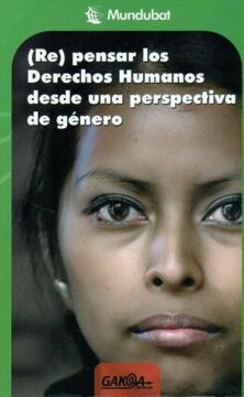 portada (Re) Pensar los Derechos Humanos Desde una Perspectiva de Genero (Ptm Mundubat) (in Spanish)