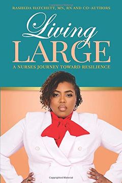 portada Living Large: A Nurses Journey Toward Resilience (en Inglés)