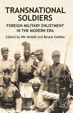 portada Transnational Soldiers: Foreign Military Enlistment in the Modern Era (en Inglés)