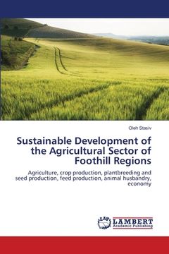 portada Sustainable Development of the Agricultural Sector of Foothill Regions (in English)