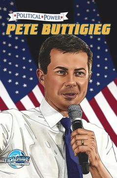 portada Political Power: Pete Buttigieg