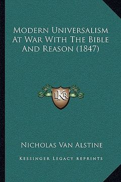 portada modern universalism at war with the bible and reason (1847) (en Inglés)