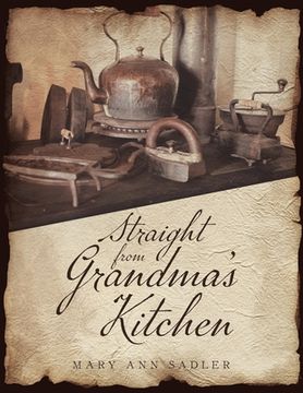 portada Straight from Grandma's Kitchen (en Inglés)