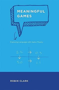 portada Meaningful Games: Exploring Language With Game Theory 