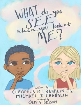 portada What do you see when you look at me? (en Inglés)